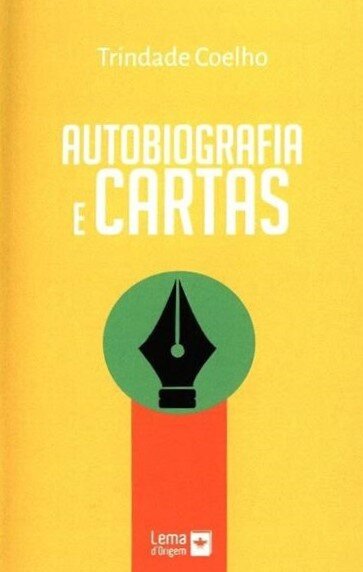 Autobiografia e Cartas