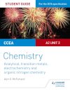CCEA A2 Unit 2 Chemistry Student Guide: Analytical, Transition Metals, Electrochemistry and Organic Nitrogen Chemistry