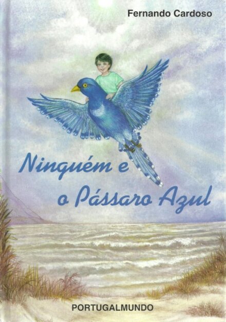 Ninguém e o Pássaro Azul
