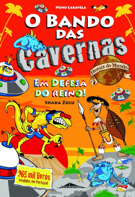 O Bando das Cavernas Heróis do Mundo 11: Em Defesa do Reino!