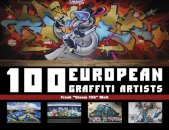 100 European Graffiti Artists