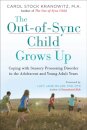The Out-of-Sync Child Grows Up