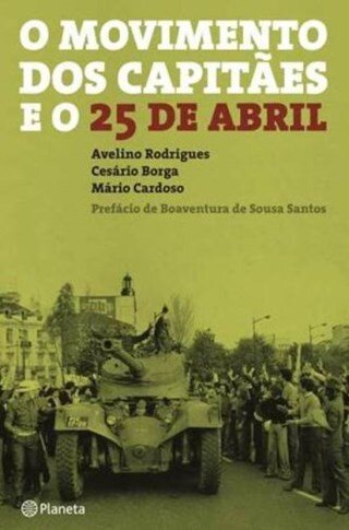 O Movimento Dos Capitães E O 25 De Abril