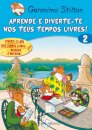 Aprende e Diverte-te nos Teus Tempos Livres 2