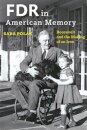 FDR in American Memory