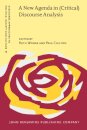 A New Agenda in (Critical) Discourse Analysis
