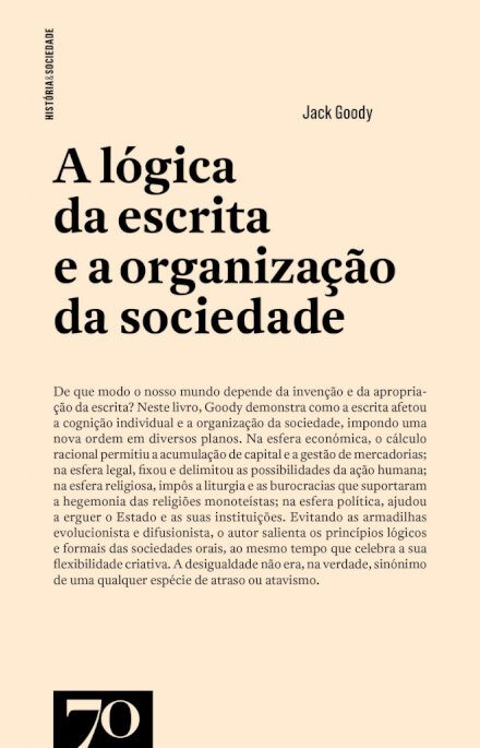 A Lógica Da Escrita E A Organização Da Sociedade