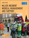 Major Incident Medical Management and Support