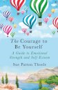 The Courage to be Yourself