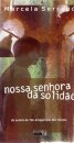 Nossa Senhora da Solidão