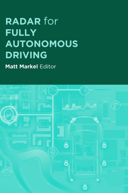 Radar for Fully Autonomous Vehicles