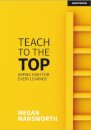 Teach to the Top: Aiming High for Every Learner