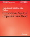 Computational Aspects of Cooperative Game Theory