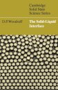 The Solid-Liquid Interface