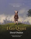 I Go Quiet (Illustrated Ed)
