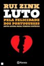 Luto Pela Felicidade Dos  Portu
