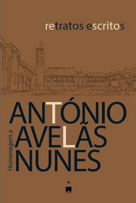 Retratos Escritos | Homenagem a António Avelãs Nunes