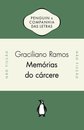 Memórias do cárcere: obra póstuma