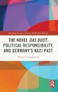 The Novel Das Boot, Political Responsibility, and Germany’s Nazi Past