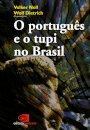 O Português E O Tupi No Brasil