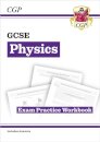 GCSE Physics Exam Practice Workbook (includes answers)