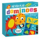 Never Play Dominoes with a Dinosaur