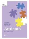 Autismo Na Escola: Estratégias Eficazes Para Professores
