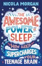 The Awesome Power Of Sleep