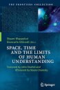 Space, Time and the Limits of Human Understanding