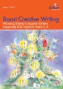 Boost Creative Writing-Planning Sheets to Support Writers (Especially Sen Pupils) in Years 3-4