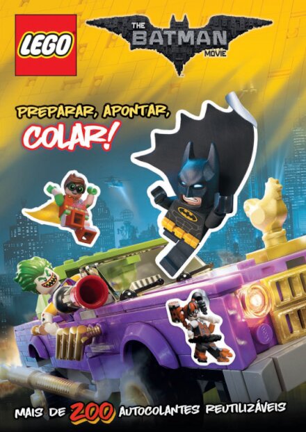 The LEGO Batman Movie: Preparar, Apontar, Colar!