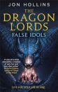The Dragon Lords: False Idols