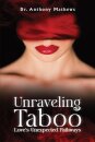 Unraveling Taboo: Love's Unexpected Pathways