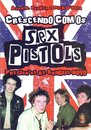 Crescendo Com Os Sex Pistols: Precisa-Se De Sangue Novo