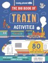 The Big Book Of Train Activities