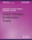 Analysis Techniques for Information Security