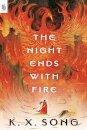 The Night Ends With Fire