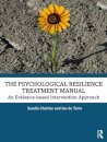 The Psychological Resilience Treatment Manual