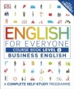 English For Everyone Business English Course Book Level 1 : A Complete Self-Study Programme
