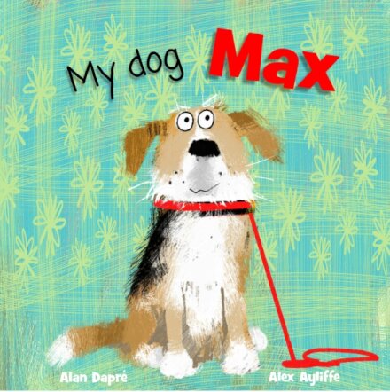 My Dog Max