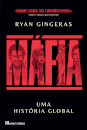 Máfia: Uma História Global