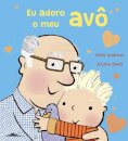 Eu Adoro o Meu Avô