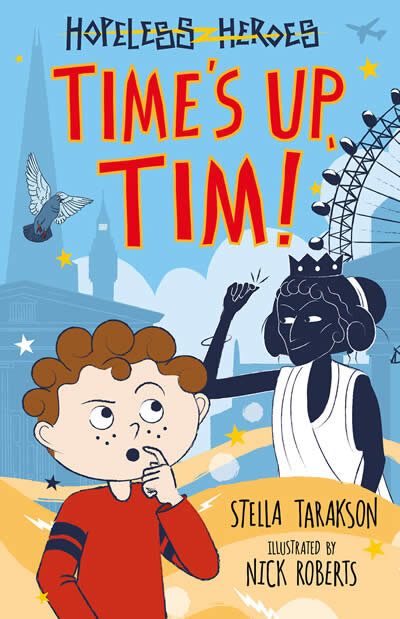 Time'S Up Tim! (Hopeless Heroes Book 10)