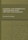 Learning and Experiencing Cryptography with CrypTool and SageMath