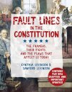 Fault Lines in the Constitution