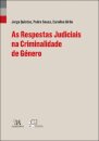As Respostas Judiciais Na Criminalidade De Género