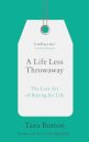 A Life Less Throwaway: The Lost Art Of Buying For