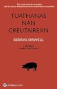 Tuathanas nan Creutairean [Animal Farm in Gaelic]