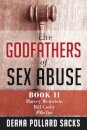 The Godfathers of Sex Abuse, Book II