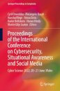 Proceedings of the International Conference on Cybersecurity, Situational Awareness and Social Media